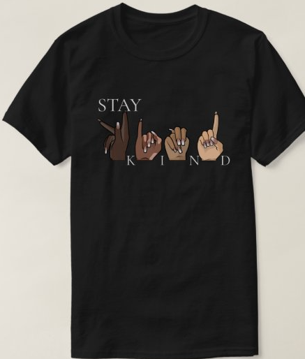 STAY KIND - BASIC T-SHIRT UNISEX (PRE-ORDER)